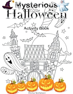 Front cover_Mysterious Halloween Activity Book