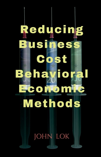 Couverture_Reducing Business Cost Behavioral Economic Methods