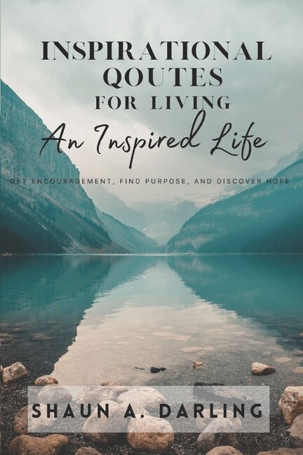 Inspirational Quotes for Living an Inspired Life | Indigo