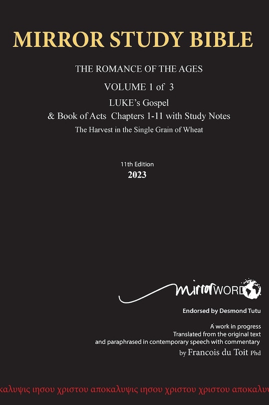 Front cover_HARDBACK October 2024 UPDATE Volume 1 LUKE's Gospel & Acts 1-18 with Commentary 12th Edition MIRROR STUDY BIBLE