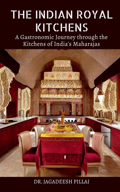 Front cover_The Indian Royal Kitchens