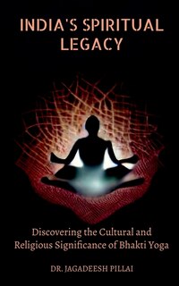 Front cover_India's Spiritual Legacy