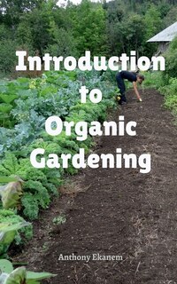 Front cover_Introduction to Organic Gardening