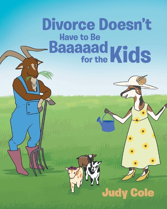 Couverture_Divorce Doesn't Have to Be Baaaaad for the Kids