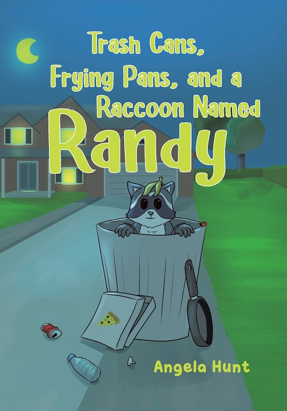 Couverture_Trash Cans, Frying Pans, and a Raccoon Named Randy
