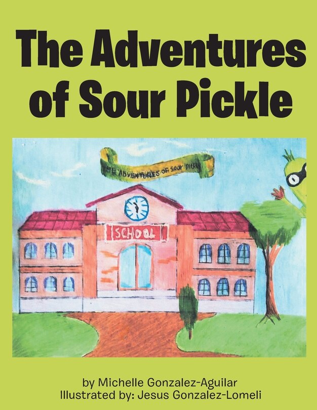 Couverture_The Adventures of Sour Pickle