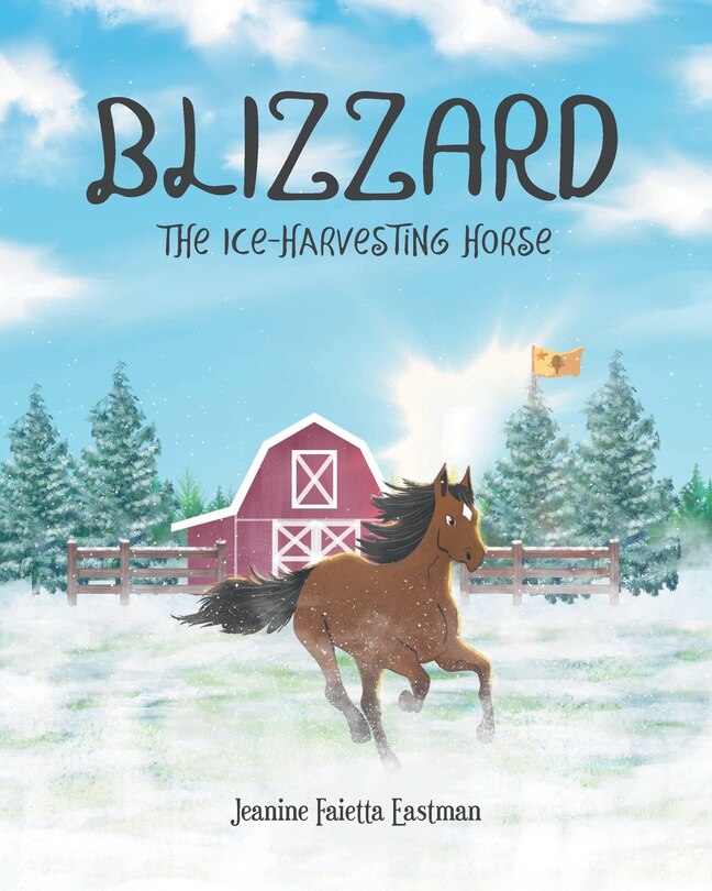 Front cover_Blizzard the Ice-Harvesting Horse