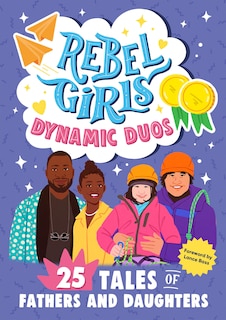 Front cover_Rebel Girls Dads and Daughters