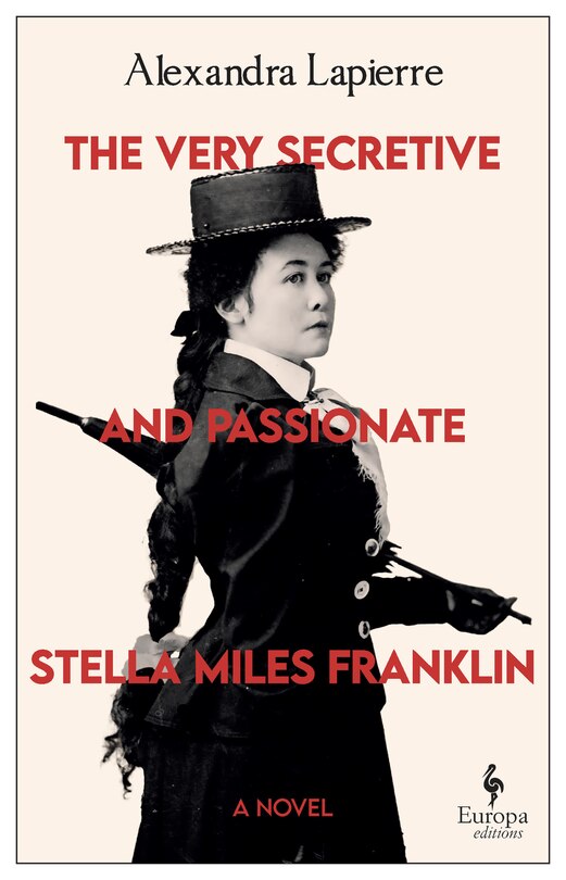 Couverture_The Very Secretive and Passionate Stella Miles Franklin