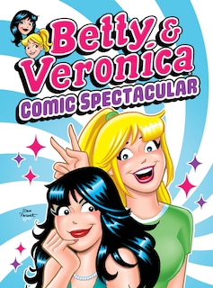 Couverture_Betty & Veronica Comic Spectacular