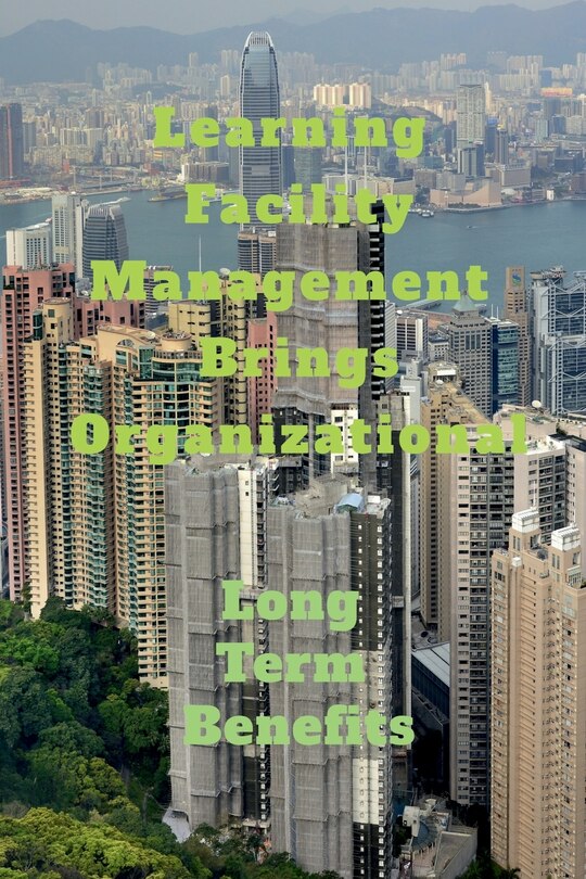 Front cover_Learning Facility Management Brings Organizational