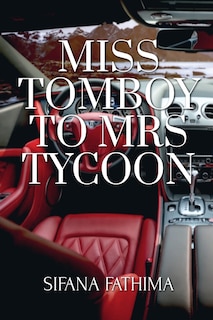 Front cover_Miss Tomboy To Mrs Tycoon