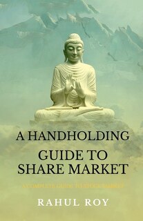 Couverture_A Handholding Guide to Share Market
