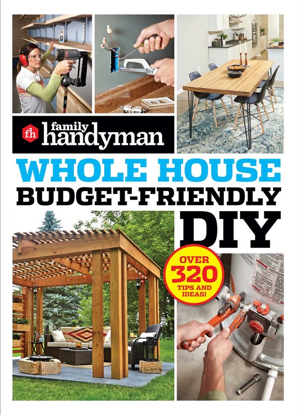 Front cover_Family Handyman Whole House Budget Friendly DIY