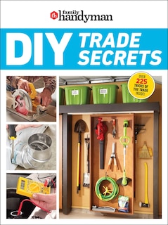 Couverture_Family Handyman DIY Trade Secrets
