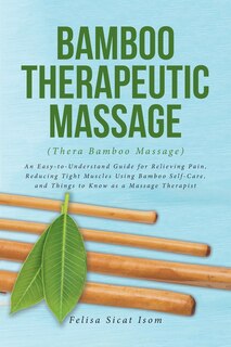 Couverture_BAMBOO THERAPEUTIC MASSAGE (Thera Bamboo Massage)