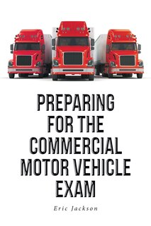 Front cover_Preparing For The Commercial Motor Vehicle Exam