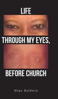 Front cover_Life Through My Eyes, Before Church