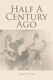 Front cover_Half A Century Ago