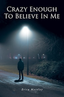 Couverture_Crazy Enough To Believe In Me