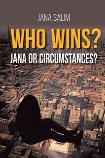 Front cover_Who Wins? Jana or Circumstances?