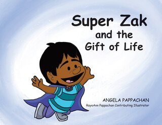 Front cover_Super Zak and the Gift of Life
