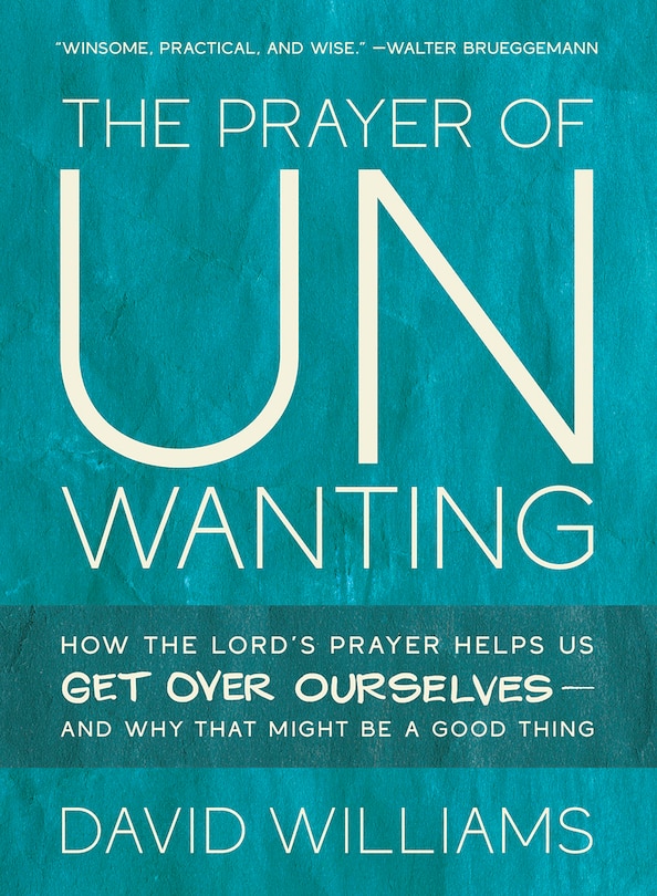 Front cover_The Prayer of Unwanting
