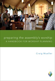 Front cover_Preparing the Assembly's Worship