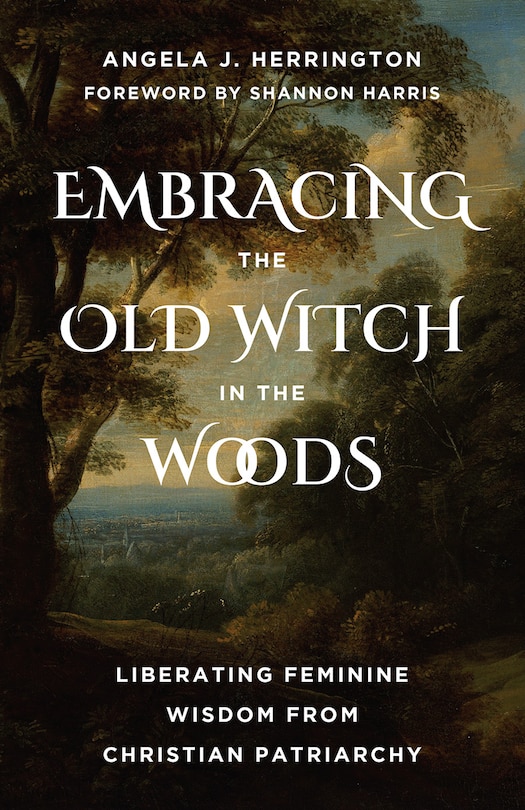 Couverture_Embracing the Old Witch in the Woods