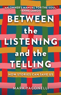 Front cover_Between the Listening and the Telling