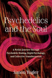 Front cover_Psychedelics and the Soul
