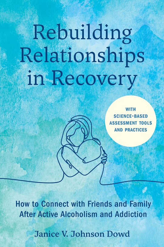 Front cover_Rebuilding Relationships in Recovery