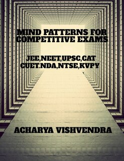 Mind Patterns for Competitive Exams