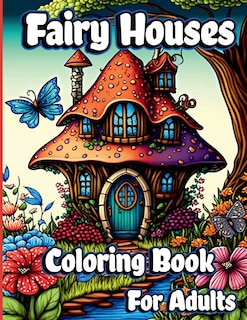 Couverture_Fairy Houses Coloring Book for Adults