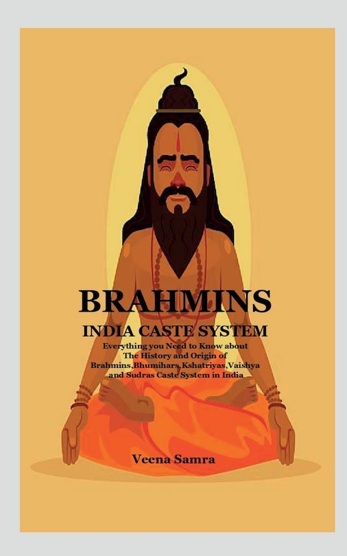 Front cover_Brahmins India Caste System