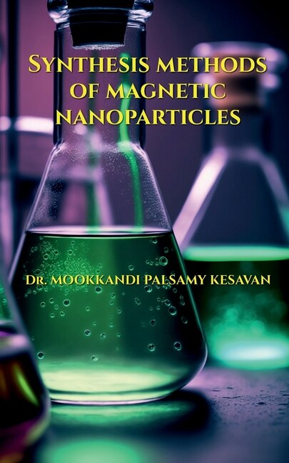 Front cover_Synthesis Methods of Magnetic Nanoparticles