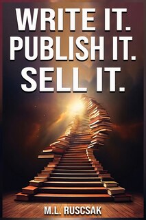 Write it. Publish it. Sell it.