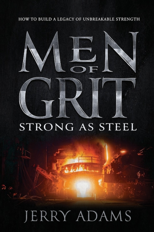 Couverture_Men of Grit - Strong as Steel