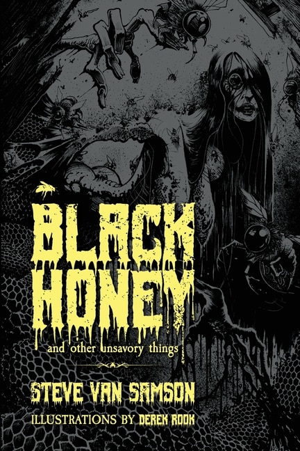 Front cover_Black Honey And Other Unsavory Things