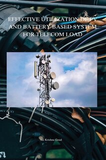 Front cover_Effective Utilization of Pv and Battery Based System For Telecom Load