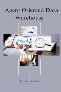 Front cover_Agent oriented data warehouse