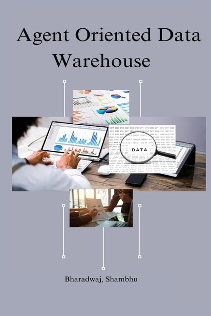 Front cover_Agent oriented data warehouse