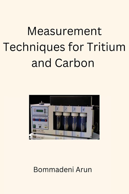 Front cover_Measurement Techniques for Tritium and Carbon 14