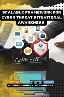 Couverture_Scalable Framework for Cyber Threat Situational Awareness