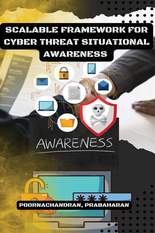 Couverture_Scalable Framework for Cyber Threat Situational Awareness