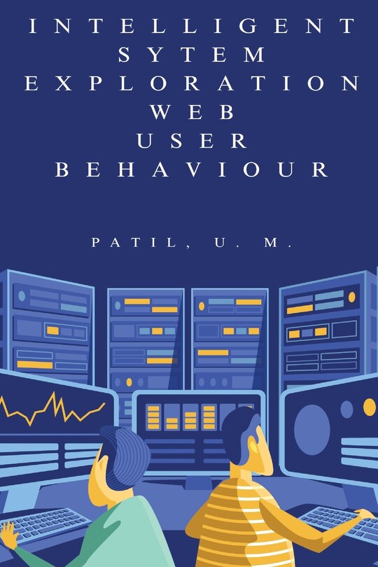 Intelligent Sytem Exploration Web User Behaviour