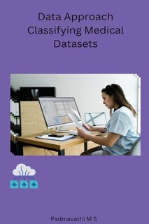 Couverture_Data Approach Classifying Medical Datasets