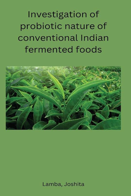 Couverture_Investigation of probiotic nature of conventional Indian fermented foods