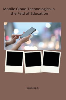 Couverture_Effectiveness of Mobile Cloud Technologies in the Field of Education