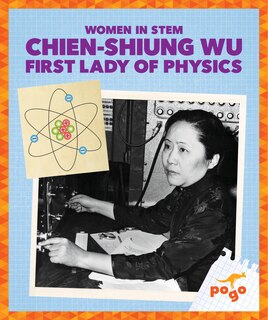 Couverture_Chien-Shiung Wu: First Lady of Physics